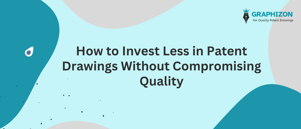 invest less in patent drawings